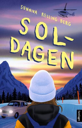 Soldagen (ebok) av Sunniva Relling Berg