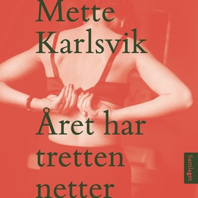 Året har tretten netter (lydbok) av Mette Karlsvik