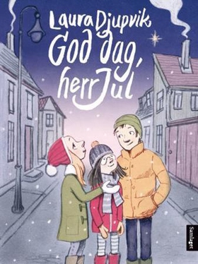 God dag, herr Jul (lydbok) av Laura Djupvik