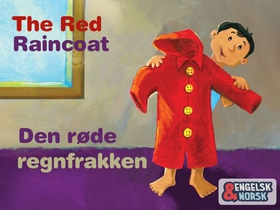 Den røde regnfrakken = The red raincoat (ebok) av Kiran Kasturia