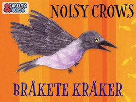 Bråkete kråker = Noisy crows (ebok) av Kanchan Bannerjee Au