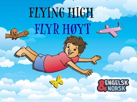 Flyr høyt = Flying high (ebok) av Vidya Tiware