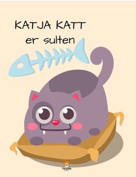 Katja Katt er sulten (ebok) av Ida C. Rahbek Manholt