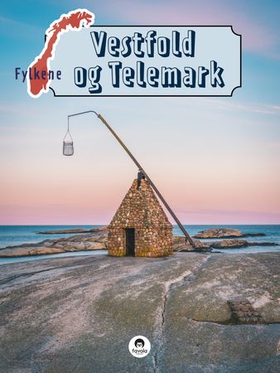 Vestfold og Telemark (ebok) av Ukjent
