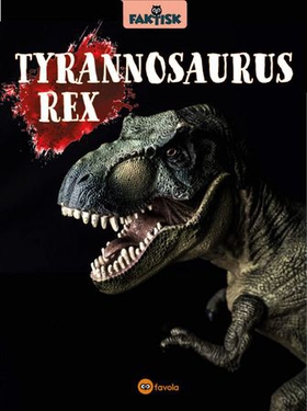 Tyrannosaurus rex (ebok) av Ida C. Rahbek Manholt