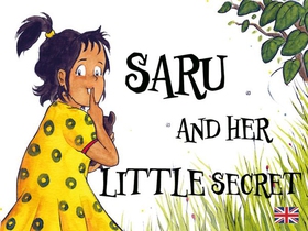 Saru and her little secret (ebok) av Sunita Lad Bhamray
