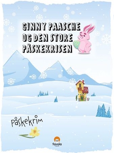 Ginny Paasche og den store påskekrisen (ebok)