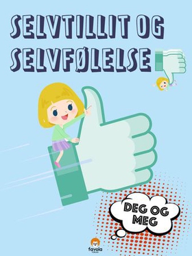 Selvtillit og selvfølelse (ebok) av Svava K