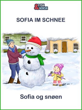Sofia og snøen = Sofia im Schnee (ebok) av Ukjent