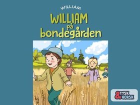 William på bondegården = William geht auf den Bauernhof (ebok) av Ukjent