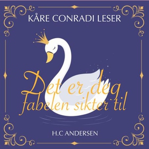 Det er deg fabelen sikter til (lydbok) av H.C