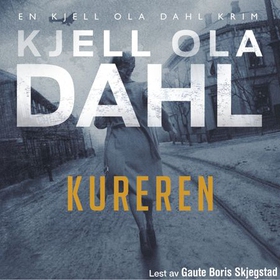 Kureren - kriminalroman (lydbok) av Kjell Ola Dahl