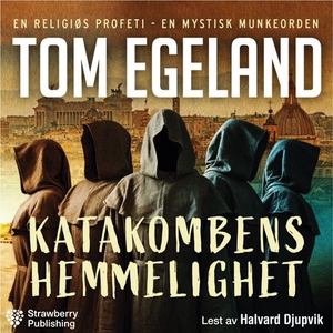 Katakombens hemmelighet (lydbok) av Tom Egela