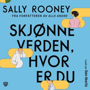 Skjønne verden, hvor er du (lydbok) av Sally