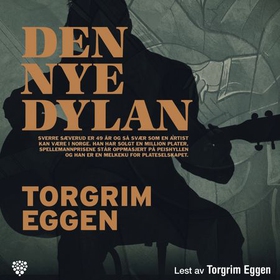 Den nye Dylan (lydbok) av Torgrim Eggen