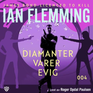 Diamanter varer evig (lydbok) av Ian Fleming