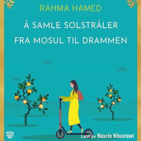 Å samle solstråler fra Mosul til Drammen (lyd