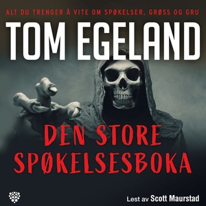Den store spøkelsesboka (lydbok) av Tom Egela