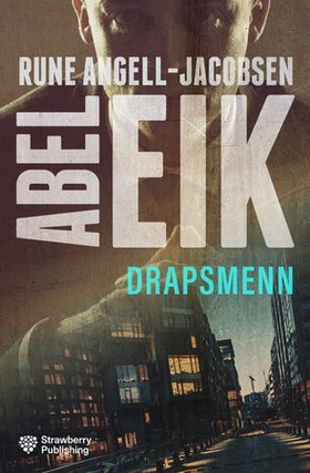 Drapsmenn (ebok) av Rune Angell-Jacobsen