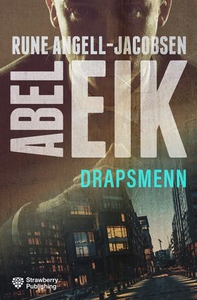 Drapsmenn (ebok) av Rune Angell-Jacobsen