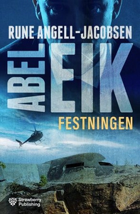Festningen (ebok) av Rune Angell-Jacobsen