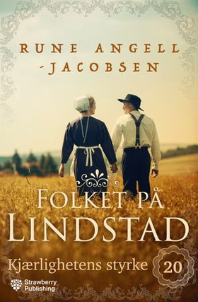 Kjærlighetens styrke (ebok) av Rune Angell-Jacobsen