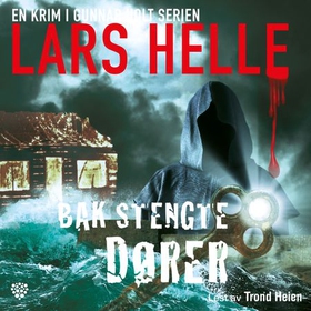 Bak stengte dører (lydbok) av Lars Helle