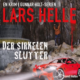 Der sirkelen slutter - roman (lydbok) av Lars Helle