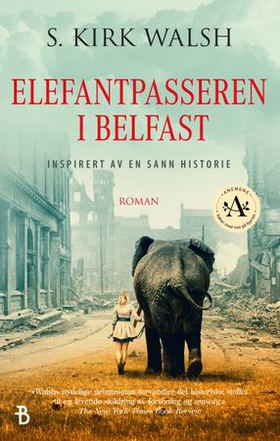 Elefantpasseren i Belfast (ebok) av S. Kirk Walsh