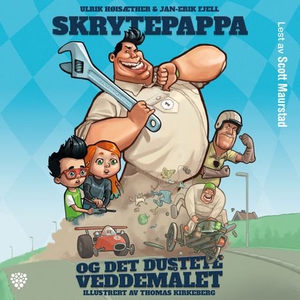 Skrytepappa og det dustete veddemålet (lydbok