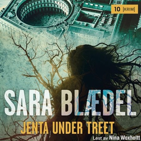 Jenta under treet (lydbok) av Sara Blædel