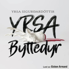 Byttedyr (lydbok) av Yrsa Sigurðardóttir