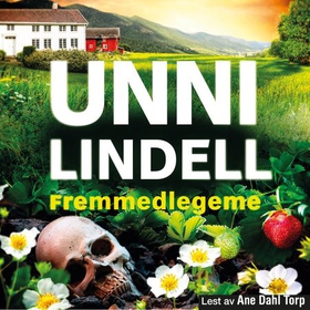 Fremmedlegeme (lydbok) av Unni Lindell