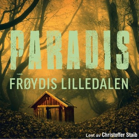 Paradis - kriminalroman (lydbok) av Frøydis Lilledalen