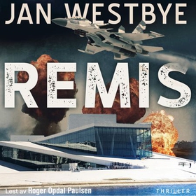 Remis (lydbok) av Jan Westbye