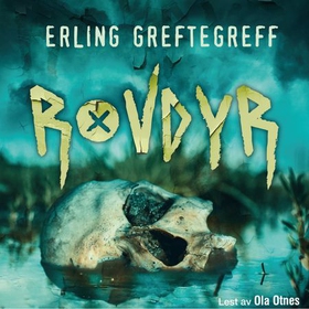 Rovdyr (lydbok) av Erling Greftegreff, Erling