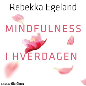 Mindfulness i hverdagen