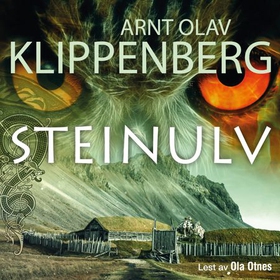 Steinulv (lydbok) av Arnt Olav Klippenberg