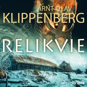 Relikvie (lydbok) av Arnt Olav Klippenberg