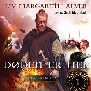 Døden er her (lydbok) av Liv Margareth Alver