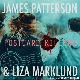 Postcard killers (lydbok) av Liza Marklund, J