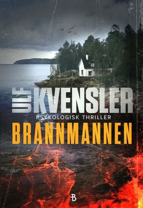 Brannmannen (ebok) av Ulf Kvensler