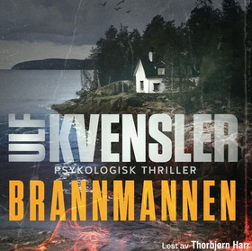 Brannmannen (lydbok) av Ulf Kvensler