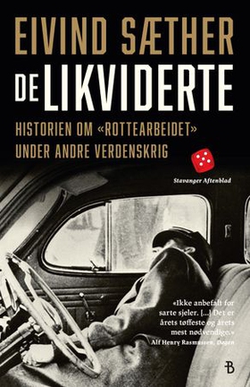De likviderte - historien om "rottearbeidet" under andre verdenskrig (ebok) av Eivind Sæther