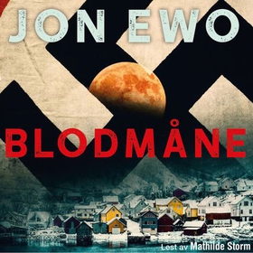 Blodmåne (lydbok) av Jon Ewo