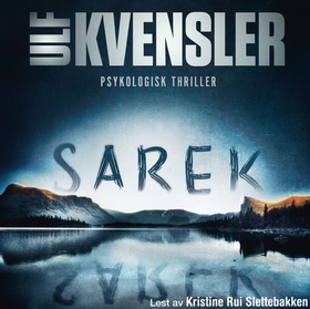 Sarek (lydbok) av Ulf Kvensler