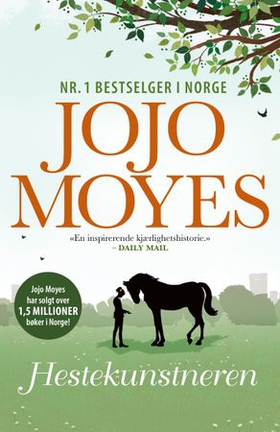 Hestekunstneren (ebok) av Jojo Moyes