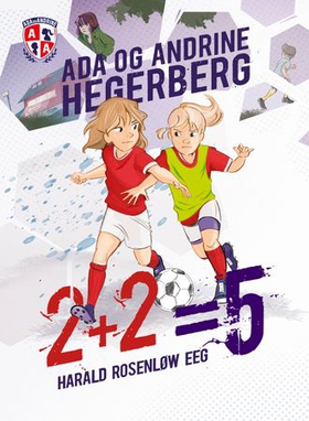 2+2=5 (ebok) av Ada Hegerberg, Andrine Hege