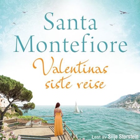 Valentinas siste reise (lydbok) av Santa Montefiore