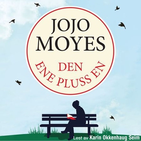 Den ene pluss en (lydbok) av Jojo Moyes